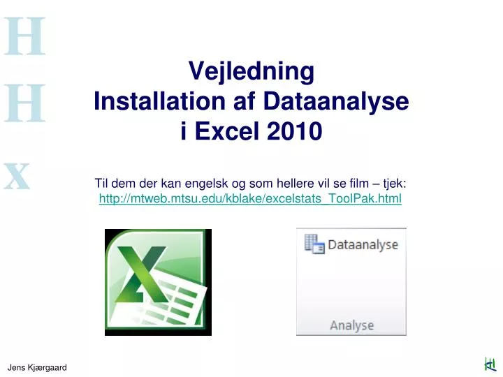 vejledning installation af dataanalyse i excel 2010