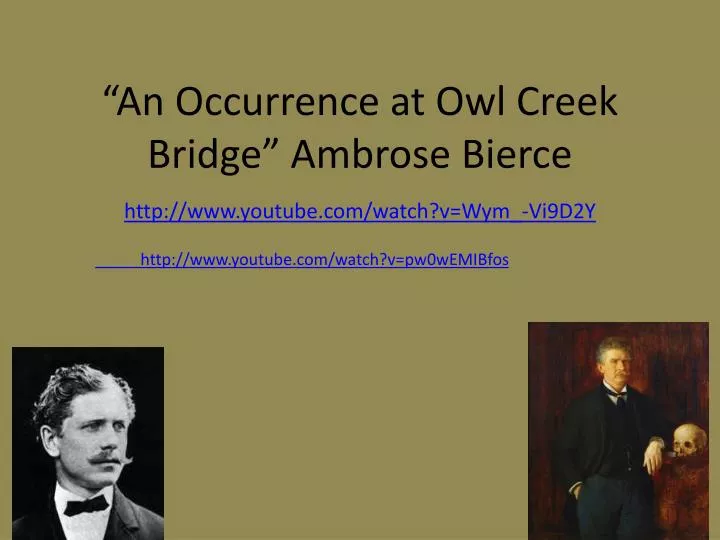 an occurrence at owl creek bridge ambrose bierce
