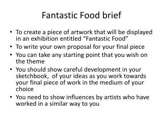 Fantastic Food brief