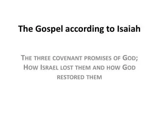 The Gospel according to Isaiah