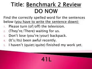 Title: Benchmark 2 Review DO NOW