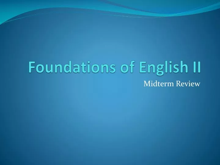 foundations of english ii