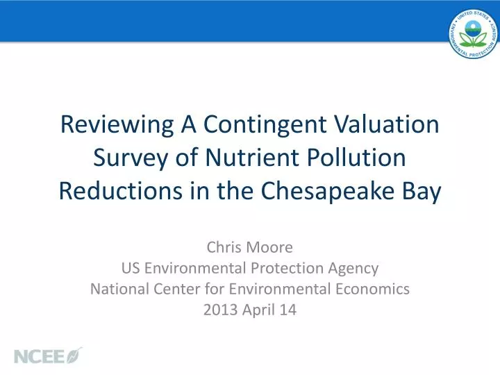 reviewing a contingent valuation survey of nutrient pollution reductions in the chesapeake bay