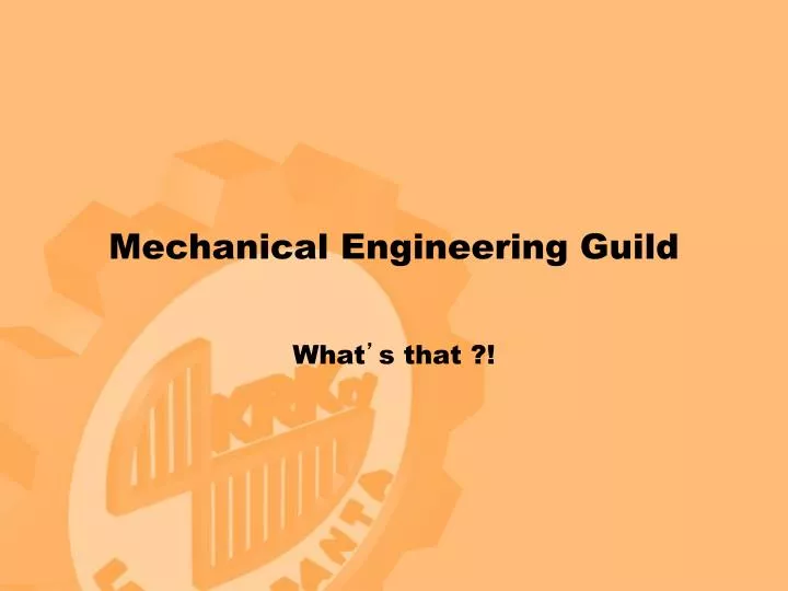 mechanical engineering guild