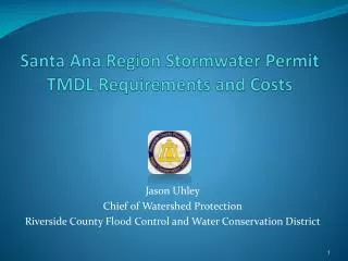 Santa Ana Region Stormwater Permit TMDL Requirements and Costs