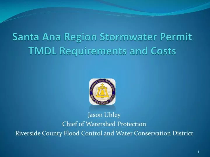 santa ana region stormwater permit tmdl requirements and costs