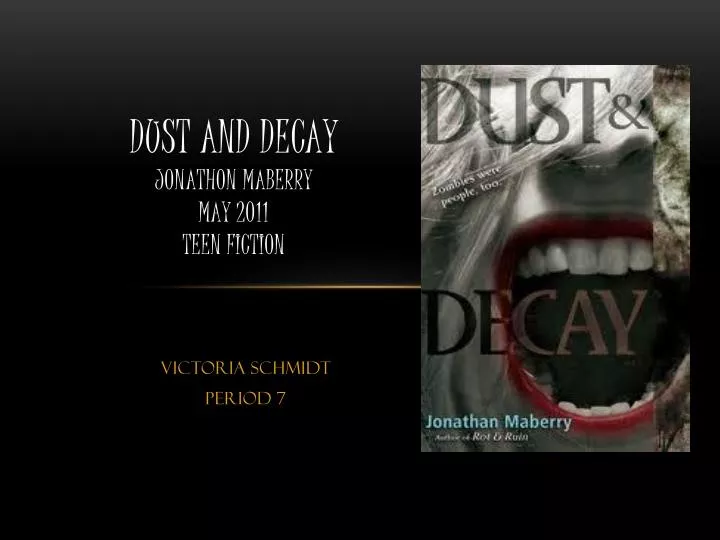 dust and decay j onathon m aberry may 2011 teen fiction