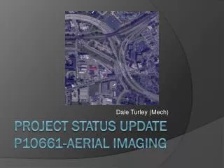 Project Status Update P10661-Aerial Imaging