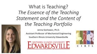 What is Teaching? The Essence of the Teaching Statement and the Content of the Teaching Portfolio