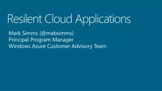Resilent Cloud Applications