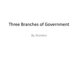 Three Branches of Government