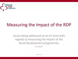 Measuring the Impact of the RDP