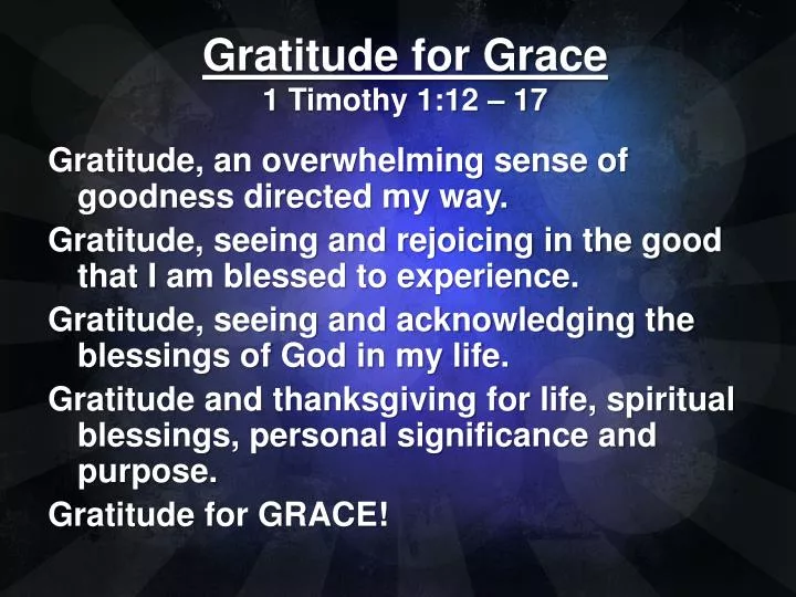 gratitude for grace 1 timothy 1 12 17