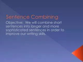 Sentence Combining