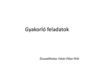 gyakorl feladatok