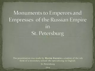 Monuments to Emperors and Empresses of the Russian Empire in St. Petersburg