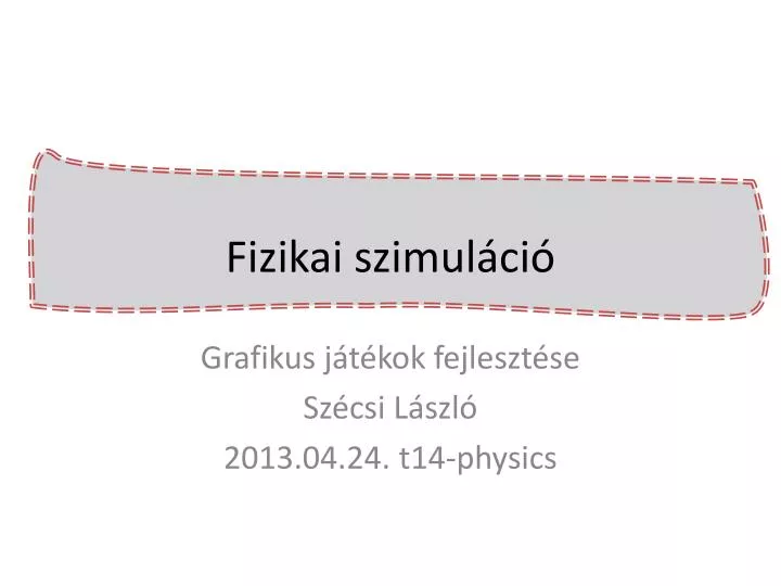 fizikai szimul ci