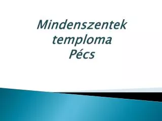 Mindenszentek temploma Pécs