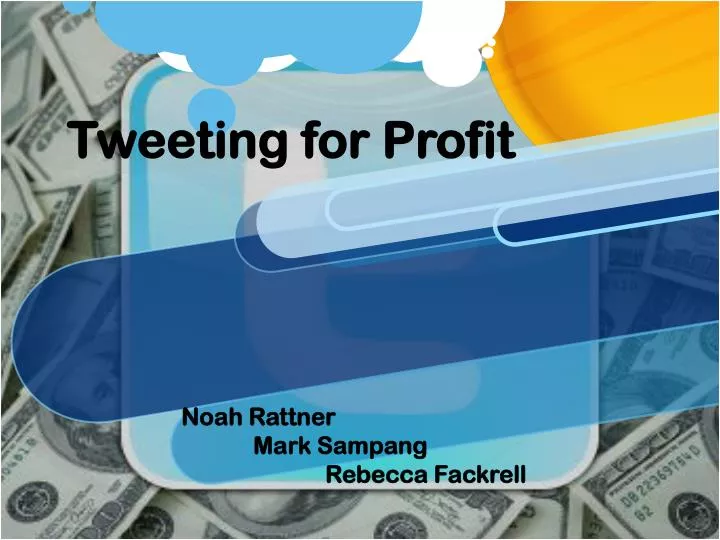 tweeting for profit