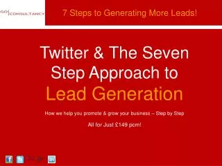 Twitter &amp; The Seven Step Approach to Lead Generation