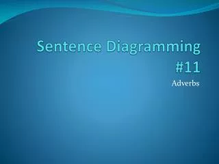 Sentence Diagramming #11