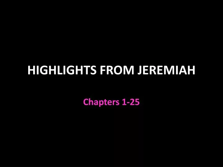 highlights from jeremiah