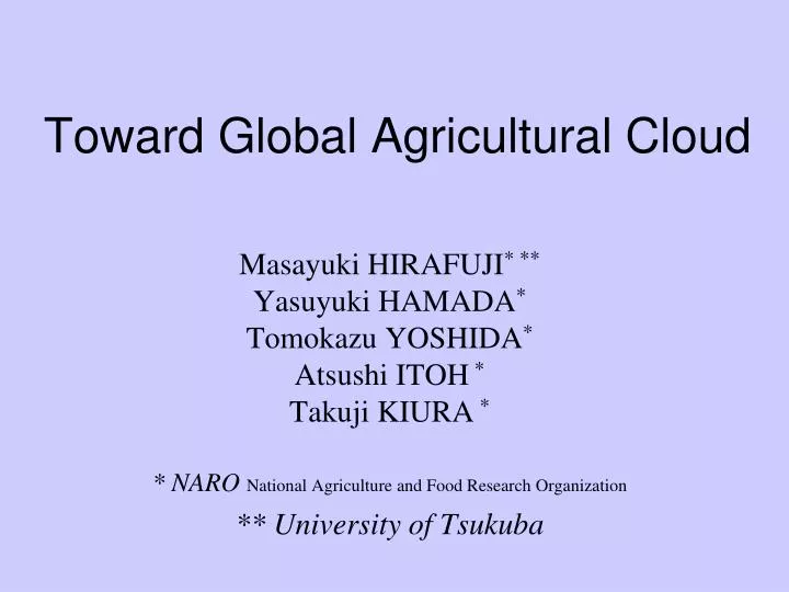 toward global agricultural cloud