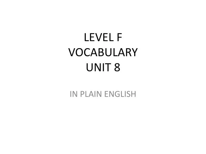 level f vocabulary unit 8