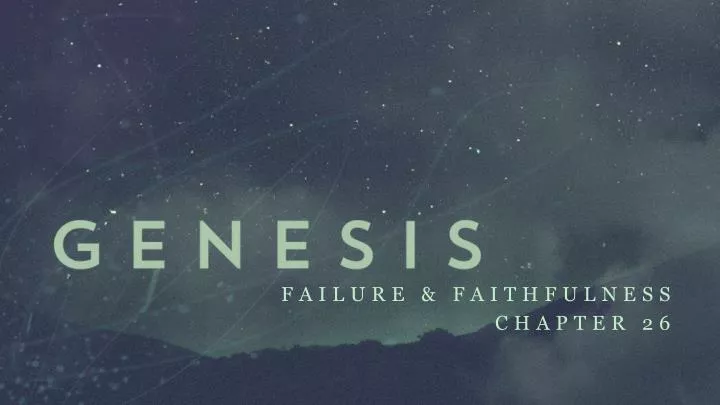 failure faithfulness chapter 26