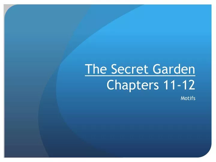 the secret garden chapters 11 12