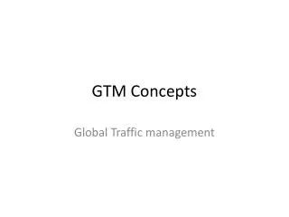 GTM Concepts