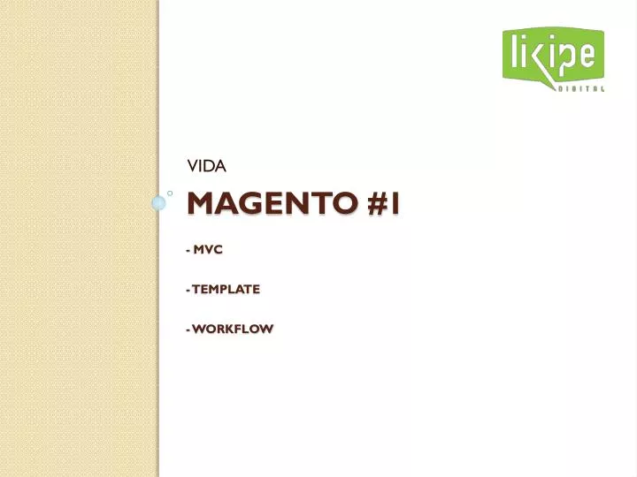 magento 1 mvc template workflow