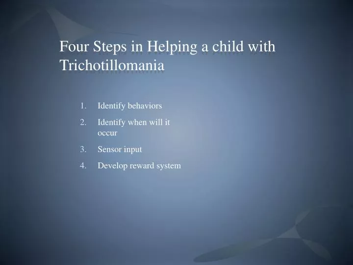 four steps in helping a child with trichotillomania