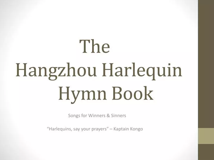 the hangzhou harlequin hymn book