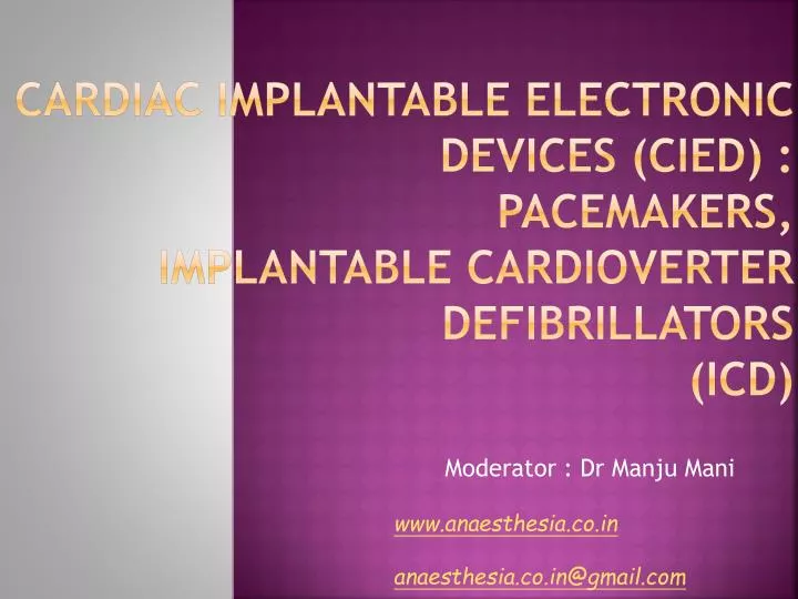 cardiac implantable electronic devices cied pacemakers implantable cardioverter defibrillators icd