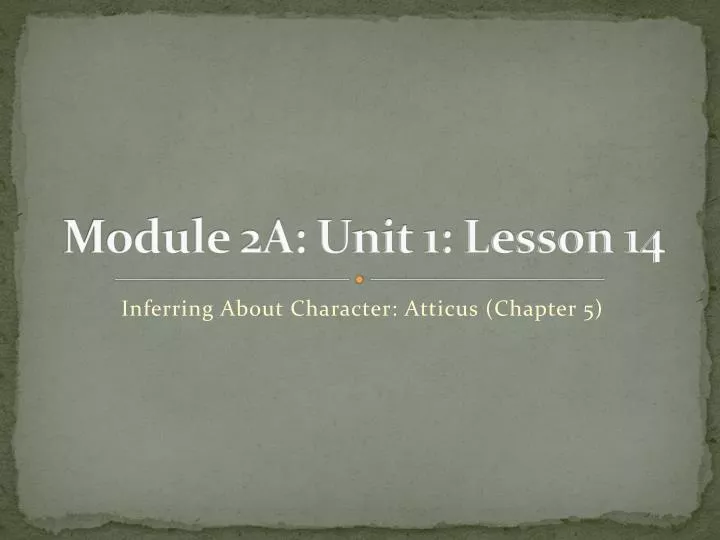 module 2a unit 1 lesson 14