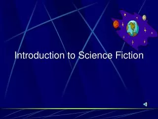 Introduction to Science Fiction
