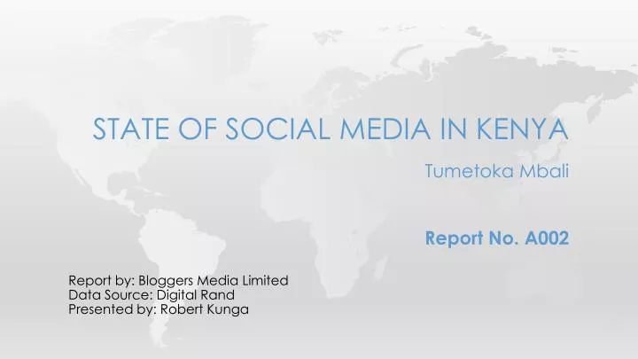 state of social media in kenya tumetoka mbali report no a002