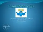 Tweeting for Profit