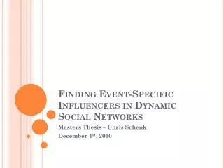 Finding Event-Specific Influencers in Dynamic Social Networks