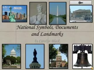 National Symbols, Documents and Landmarks