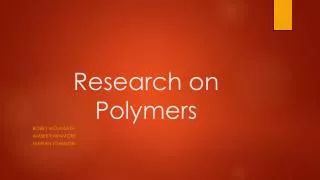 Research on Polymers