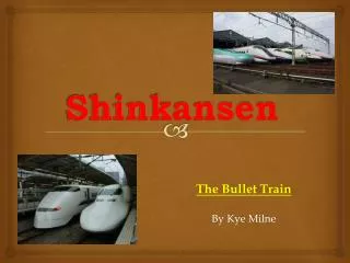 Shinkansen