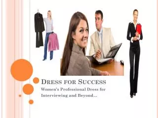 Dress for Success