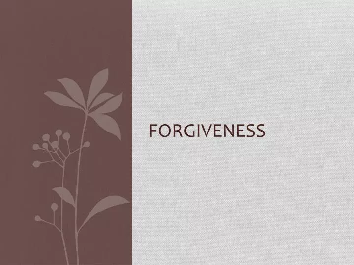 forgiveness