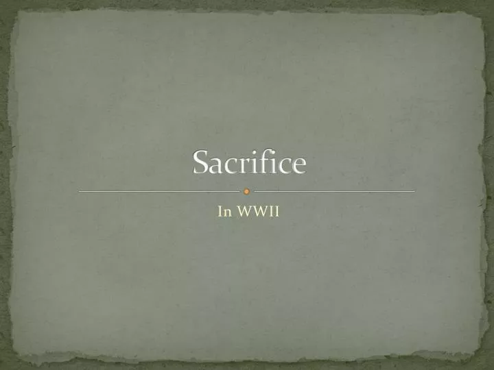 sacrifice