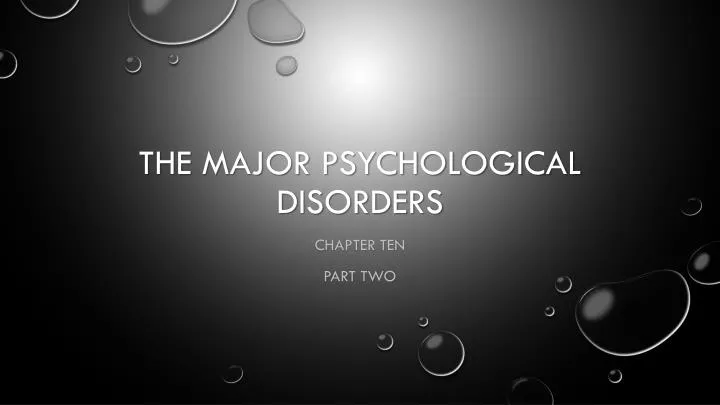 the major psychological disorders
