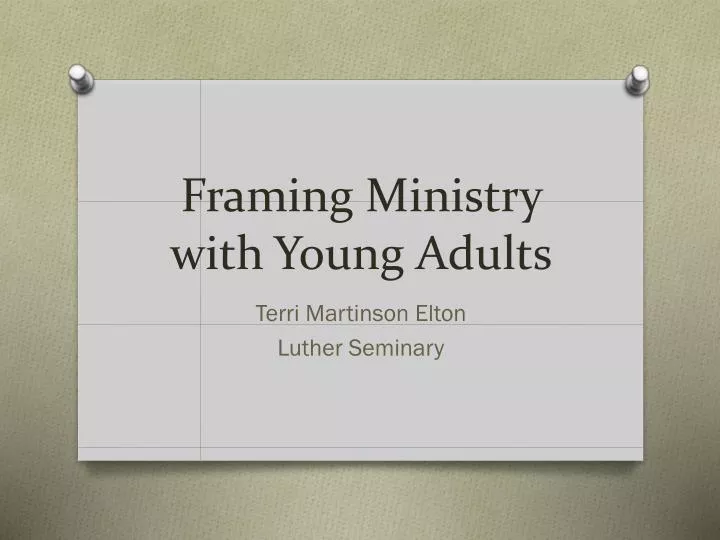 f raming ministry with young adults