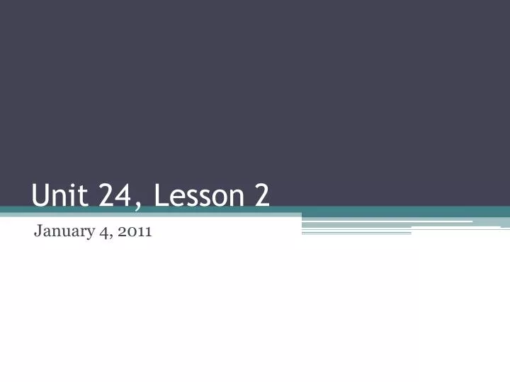 unit 24 lesson 2