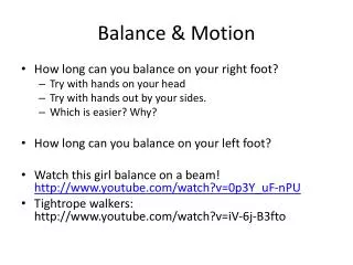 Balance &amp; Motion